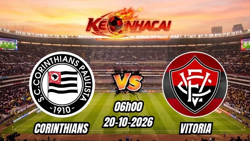 Soi kèo nhà cái Corinthians vs Vitoria 06h00 – 20/10/2026